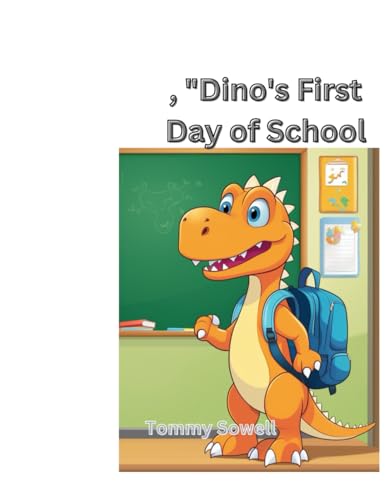 , "Dino's First Day of School von Independently published